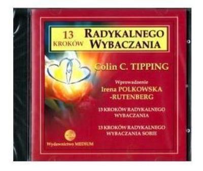 Okładka książki 13 kroków do Radykalnego Wybaczania - płyta CD