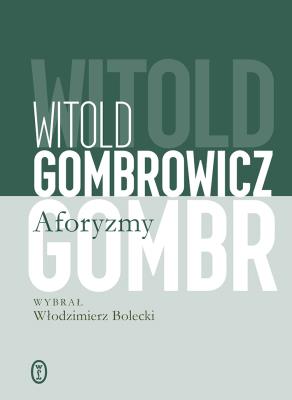 AFORYZMY. Autor: Gombrowicz Witold. SmakLiter.pl Okładka książki AFORYZMY