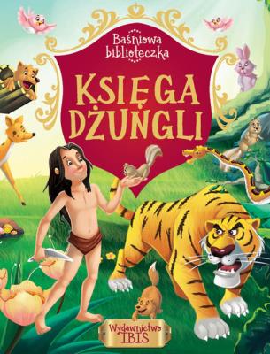 Okładka książki Baśniowa biblioteczka Księga dżungli