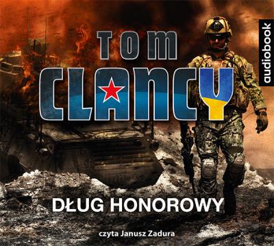 CD MP3 DŁUG HONOROWY. Autor: Tom Clancy. SmakLiter.pl Okładka książki CD MP3 DŁUG HONOROWY