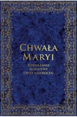 Chwała Maryi. Autor: św. Alfons Maria de Liguori. SmakLiter.pl Okładka książki Chwała Maryi
