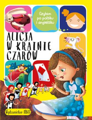 Okładka książki Czytam po polsku i ang. Alicja w Krainie Czarów