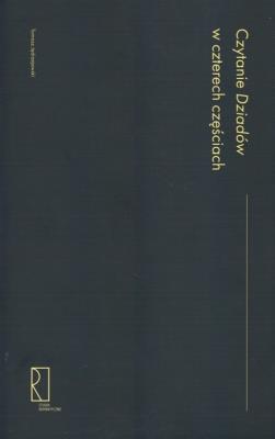 Okładka książki Czytanie Dziadów w czterech częściach