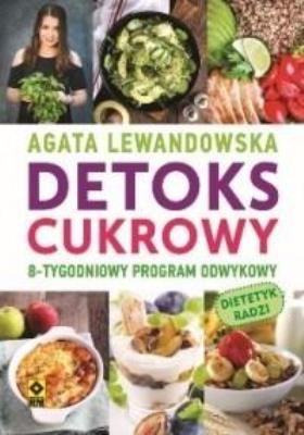 Okładka książki Detoks cukrowy 8 tygodniowy program odwykowy