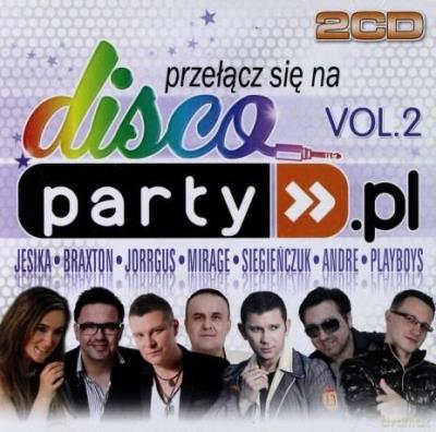 Disco Party PL vol.2 (2CD). Autor:   Praca zbiorowa. SmakLiter.pl Okładka książki Disco Party PL vol.2 (2CD)