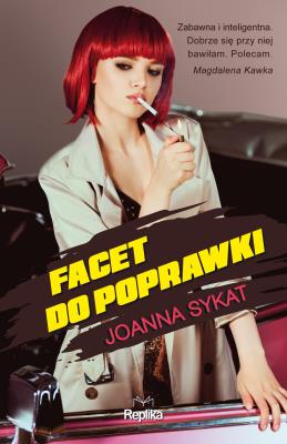 Facet do poprawki. Autor: Sykat Joanna, Orłowska Monika. SmakLiter.pl Okładka książki Facet do poprawki