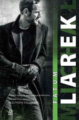 FATUM DEKADA TOM 3. Autor: Larek Michał. SmakLiter.pl Okładka książki FATUM DEKADA TOM 3