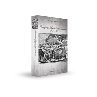 Okładka książki Fortyfikacje Księstwa Warszawskiego 1807-1813