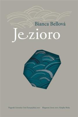 Jezioro. Autor: Bianca Bellov. SmakLiter.pl Okładka książki Jezioro