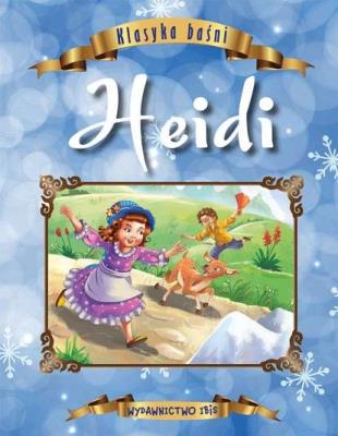 Klasyka baśni. Heidi. Autor: Opracowanie zbiorowe. SmakLiter.pl Okładka książki Klasyka baśni. Heidi