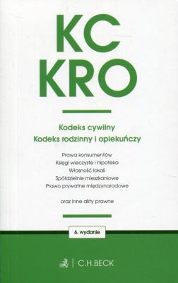 Okładka książki KODEKS CYWILNY KODEKS RODZINNY I OPIEKUŃCZY ORAZ USTAWY TOWARZYSZĄCE WYD. 6