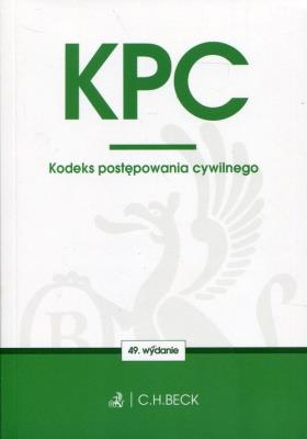 KODEKS POSTĘPOWANIA CYWILNEGO TWOJE PRAWO WYD. 49. Autor: Opracowanie zbiorowe. SmakLiter.pl Okładka książki KODEKS POSTĘPOWANIA CYWILNEGO TWOJE PRAWO WYD. 49