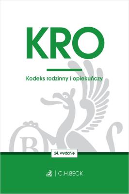 Kodeks rodzinny i opiekuńczy w.24. Autor: Opracowanie zbiorowe. SmakLiter.pl Okładka książki Kodeks rodzinny i opiekuńczy w.24