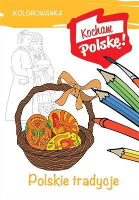 Okładka książki Kolorowanka. Polskie tradycje