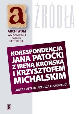 Korespondencja Jana Patocki z Ireną Krońską i Krzysztofem Michalskim. Wydawca: IFiS PAN. SmakLiter.pl Opakowanie Korespondencja Jana Patocki z Ireną Krońską i Krzysztofem Michalskim