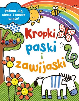 Okładka książki Kropki, paski i zawijaski