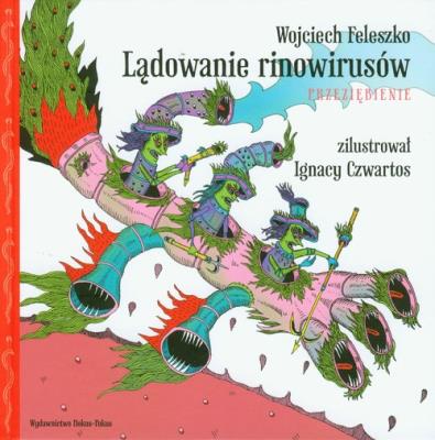 Lądowanie rinowirusów Przeziębienie. Autor: Feleszko Wojciech. SmakLiter.pl Okładka książki Lądowanie rinowirusów Przeziębienie