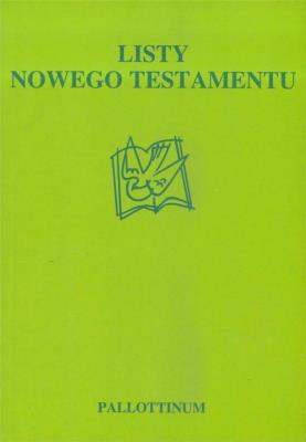 Listy Nowego Testamentu. Autor:   Praca zbiorowa. SmakLiter.pl Okładka książki Listy Nowego Testamentu