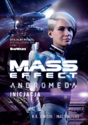 Okładka książki MASS EFFECT ANROMEDA INICJACJA