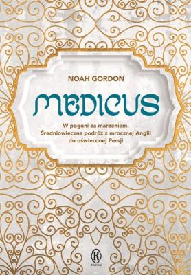 Medicus. Autor: Gordon Noah. SmakLiter.pl Okładka książki Medicus