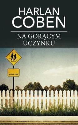 Okładka książki Na gorącym uczynku pocket