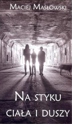 Okładka książki Na styku ciała i duszy