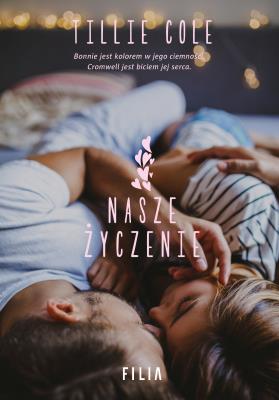 NASZE ŻYCZENIE. Autor: Cole Tillie. SmakLiter.pl Okładka książki NASZE ŻYCZENIE