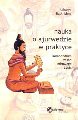 Okładka książki Nauka o ajurwedzie w praktyce