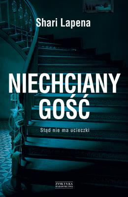 Niechciany gość. Autor: Shari Lapena. SmakLiter.pl Okładka książki Niechciany gość