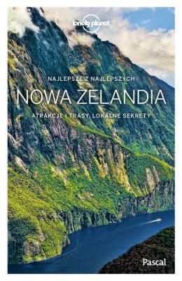 NOWA ZELANDIA LONELY PLANET. Autor: Opracowanie zbiorowe. SmakLiter.pl Okładka książki NOWA ZELANDIA LONELY PLANET