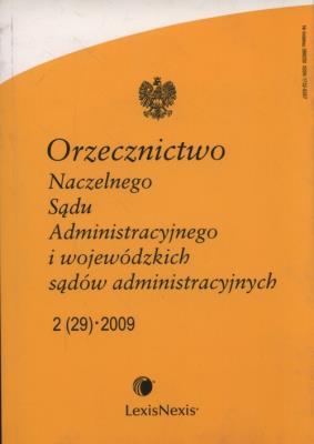 Orzecznictwo Naczelnego Sądu Administracyjnego i wojewódzkich sądów administracyjnych  2/2009. Wydawca: LexisNexis. SmakLiter.pl Opakowanie Orzecznictwo Naczelnego Sądu Administracyjnego i wojewódzkich sądów administracyjnych  2/2009