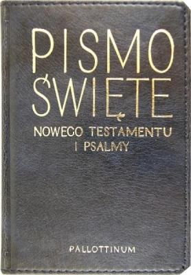 Pismo Święte NT i psalmy - ekoporawa. Autor: praca zbiorowa. SmakLiter.pl Okładka książki Pismo Święte NT i psalmy - ekoporawa