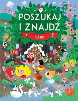 Okładka książki Poszukaj i znajdź Bajki