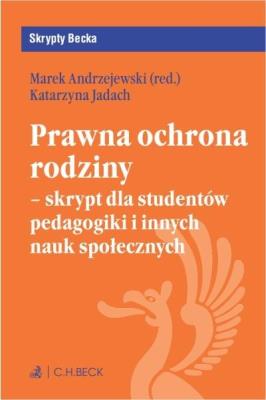 Okładka książki Prawna ochrona rodziny - skrypt dla studentów...