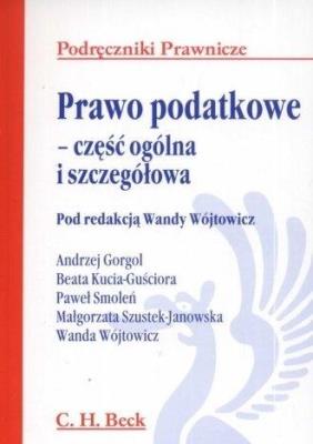 Okładka książki Prawo podatkowe. Część ogólna i szczegółowa