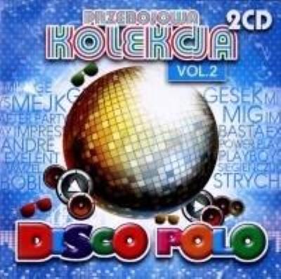 Przebojowa Kolekcja Disco Polo vol. 2 (2CD). Autor: praca zbiorowa. SmakLiter.pl Okładka książki Przebojowa Kolekcja Disco Polo vol. 2 (2CD)