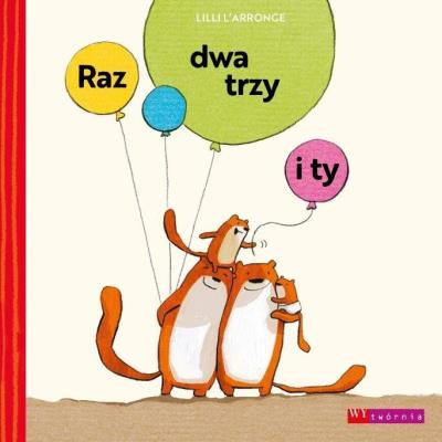 Raz dwa trzy i ty. Autor: Lilli L'Arronge. SmakLiter.pl Okładka książki Raz dwa trzy i ty