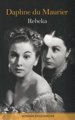 Rebeka pocket. Autor: Daphne DuMaurier. SmakLiter.pl Okładka książki Rebeka pocket
