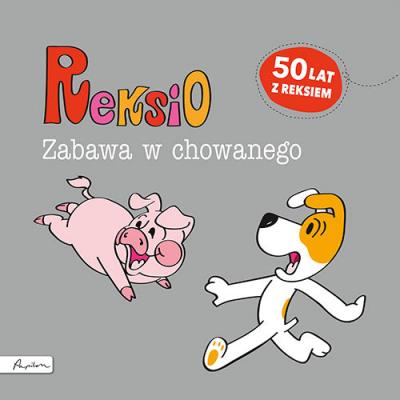 REKSIO ZABAWA W CHOWANEGO WYD. 2. Autor: Szarf Maria. SmakLiter.pl Okładka książki REKSIO ZABAWA W CHOWANEGO WYD. 2