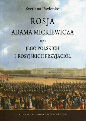 Okładka książki Rosja Adama Mickiewicza