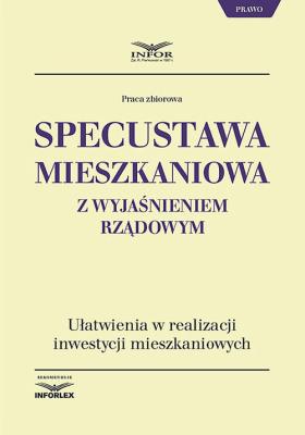 Opakowanie Specustawa mieszkaniowa z wyjaśnieniem rządowym