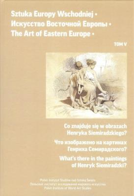 Sztuka Europy Wschodniej Tom 5. Autor: Opracowanie zbiorowe. SmakLiter.pl Okładka książki Sztuka Europy Wschodniej Tom 5