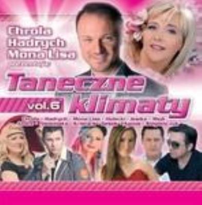 Taneczne klimaty vol. 6 CD. Autor: praca zbiorowa. SmakLiter.pl Okładka książki Taneczne klimaty vol. 6 CD