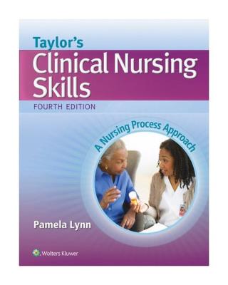 Okładka książki Taylor's Clinical Nursing Skills 4e