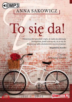 To się da! - Audiobook. Autor: Sakowicz Anna. SmakLiter.pl Okładka książki To się da! - Audiobook