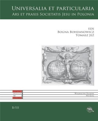 Universalia et particularia. Ars et praxis.... Autor: Bogna Bohdanowicz, Tomasz Jeż. SmakLiter.pl Okładka książki Universalia et particularia. Ars et praxis...