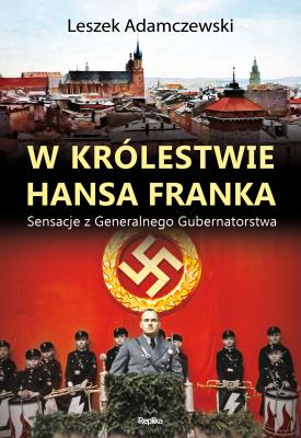 Okładka książki W królestwie Hansa Franka