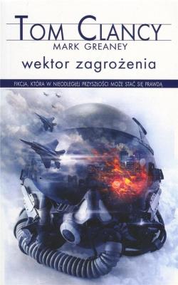 Wektor zagrożenia pocket. Autor: Tom Clancy. SmakLiter.pl Okładka książki Wektor zagrożenia pocket