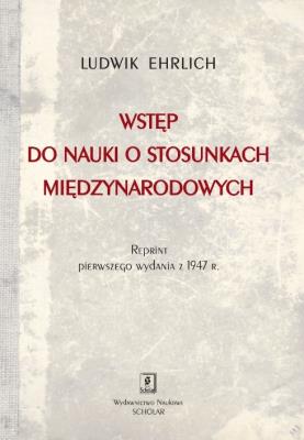 Okładka książki WSTĘP DO NAUKI O STOSUNKACH MIĘDZYNARODOWYCH REPRINT WYDANIA Z 1947 ROKU