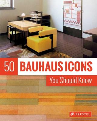 50 Bauhaus Icons You Should Know. Autor: Strasser Josef. SmakLiter.pl Okładka książki 50 Bauhaus Icons You Should Know
